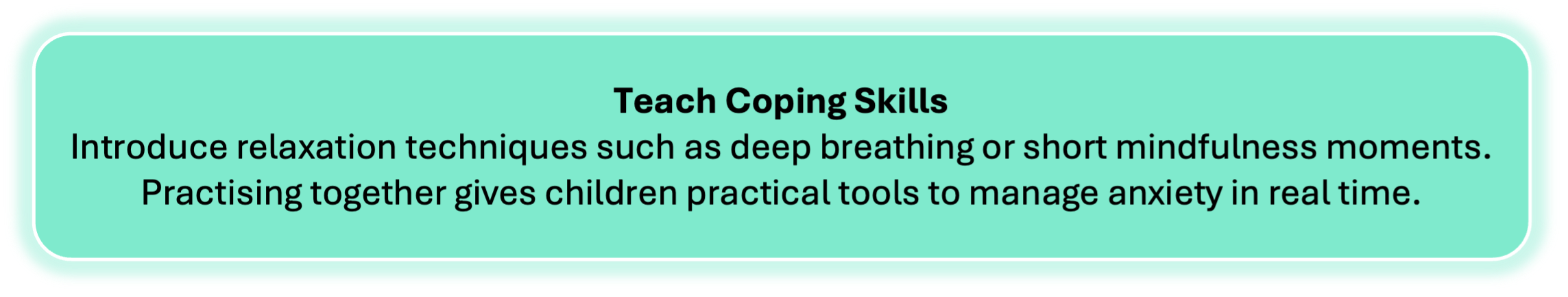 teach coping skills